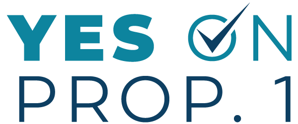 Yes on Prop 1